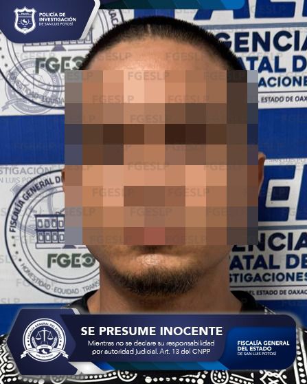 FGESLP CAPTURA EN OAXACA A SEÑALADO DE FEMINICIDIO