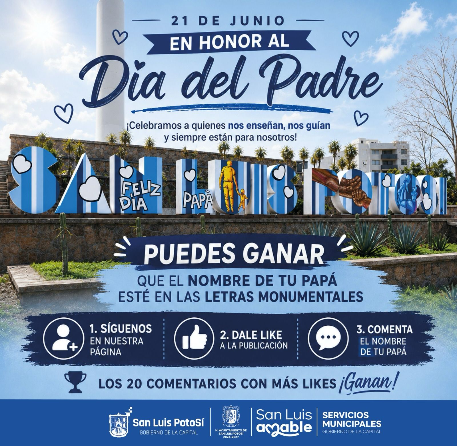 Papá podría convertirse en parte de las letras monumentales de San Luis Capital