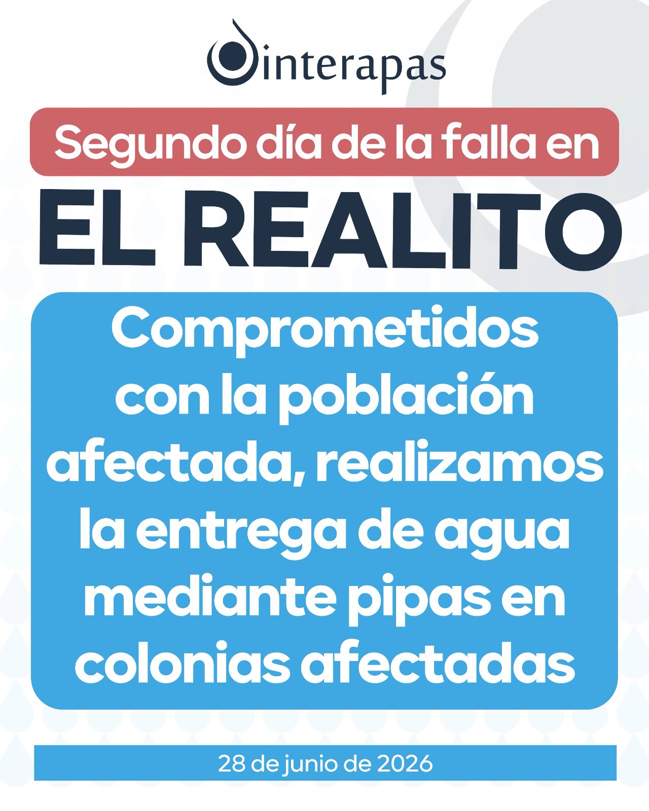 INTERAPAS mantiene protocolo de atención en el segundo día de interrupción de “El Realito”